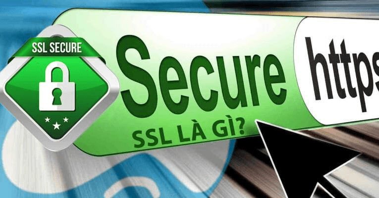 Chứng chỉ SSL là gì? Tại sao phải đăng ký chứng chỉ SSL cho website?