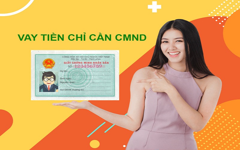 vay tiền bằng chứng minh nhân dân