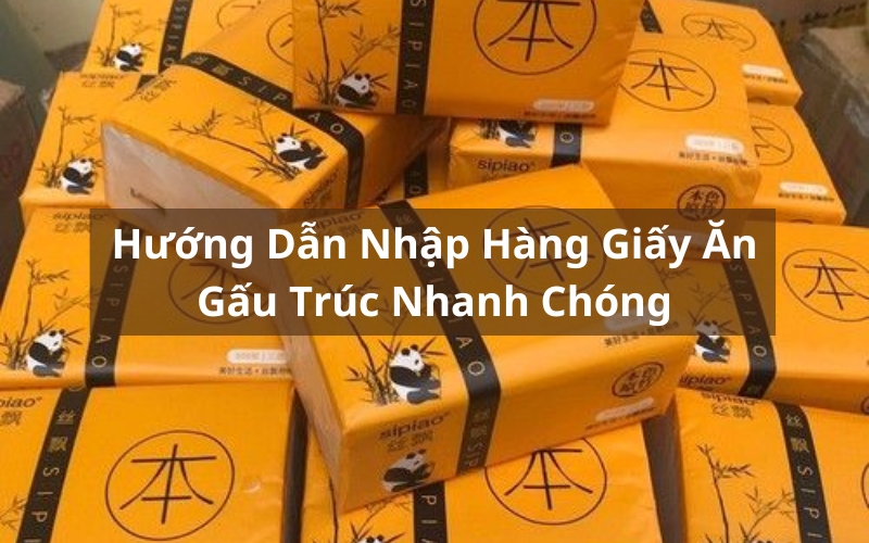 nhập hàng giáy ăn gấu trúc