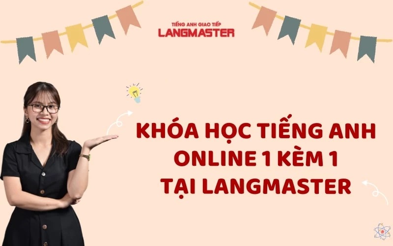 Khóa học của Langmaster