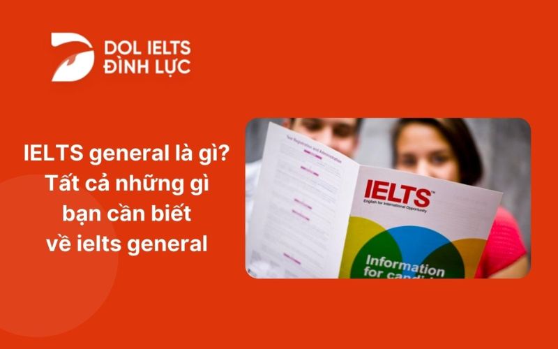 Khóa học IELTS General tại DOL English 
