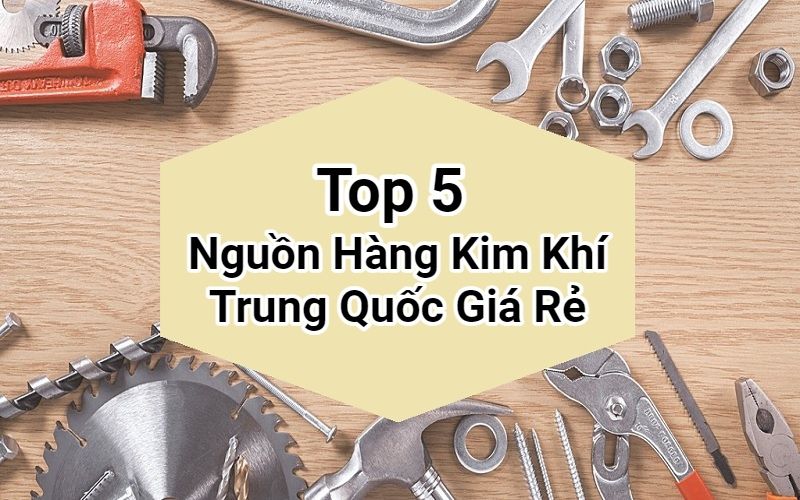 nguồn hàng kim khí