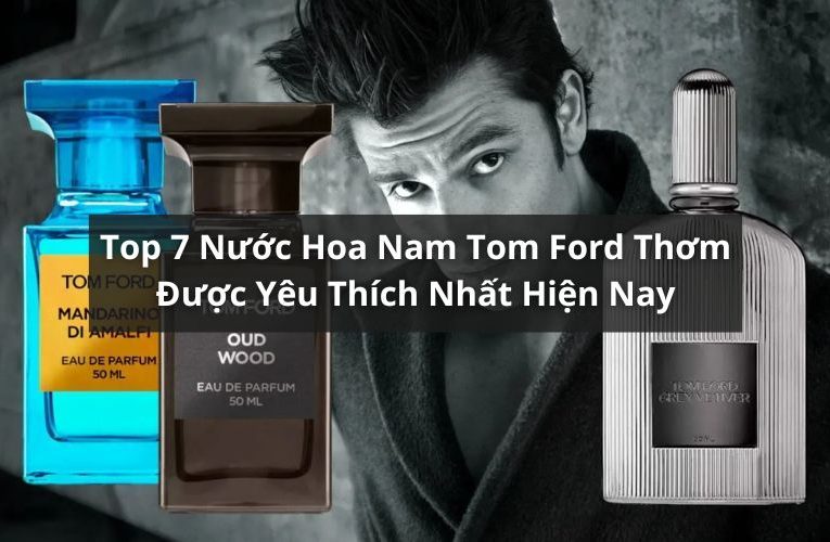 nước hoa nam tom ford