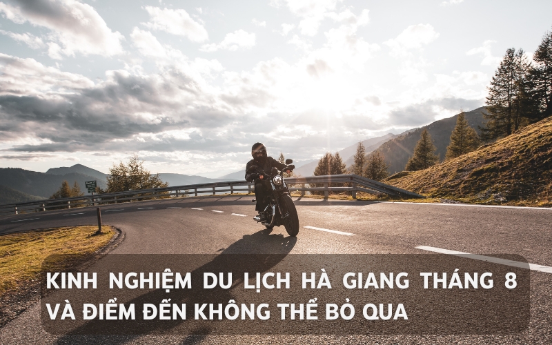du lịch hà giang tháng 8