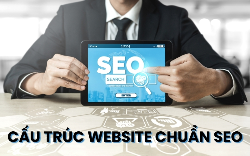 cấu trúc website chuẩn SEO