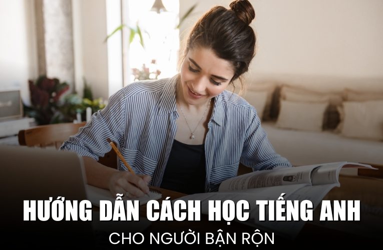  cách học tiếng anh cho người bận rộn