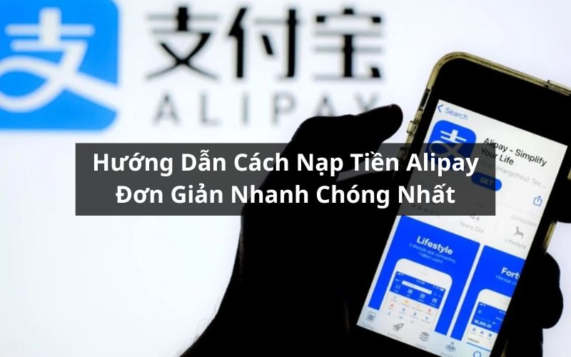 nạp tiền alipay